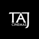 TAJ CINEMAS